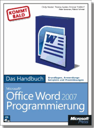 Microsoft Word-Programmierung 2007 - Das Handbuch